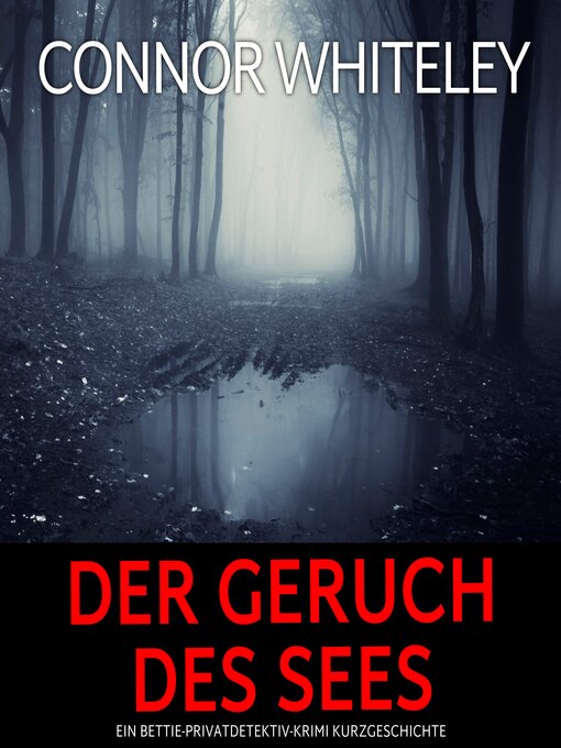 Title details for Der Geruch des Sees by Connor Whiteley - Available